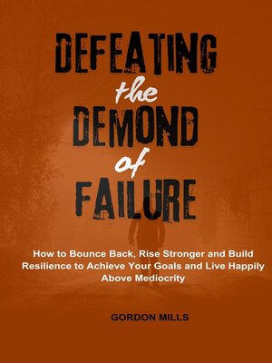 cover image of Defeating the Demon of Failure